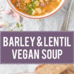 This Vegan Barley and Lentil Soup is rich and will fill you up and warm you on a cold winter day. | www.vibrantplate.com