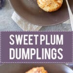 Plums come in all shapes and sizes, but our fave is the Damsons with their rich flavour. We turned them into these Delicious Sweet Dumplings with Plums. | www.vibrantplate.com