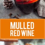 Mulled Red Wine is a Christmas Classic that will warm your heart and soul. Try this 15-minute recipe this Christmas!