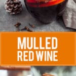 Mulled Red Wine is a Christmas Classic that will warm your heart and soul. Try this 15-minute recipe this Christmas!