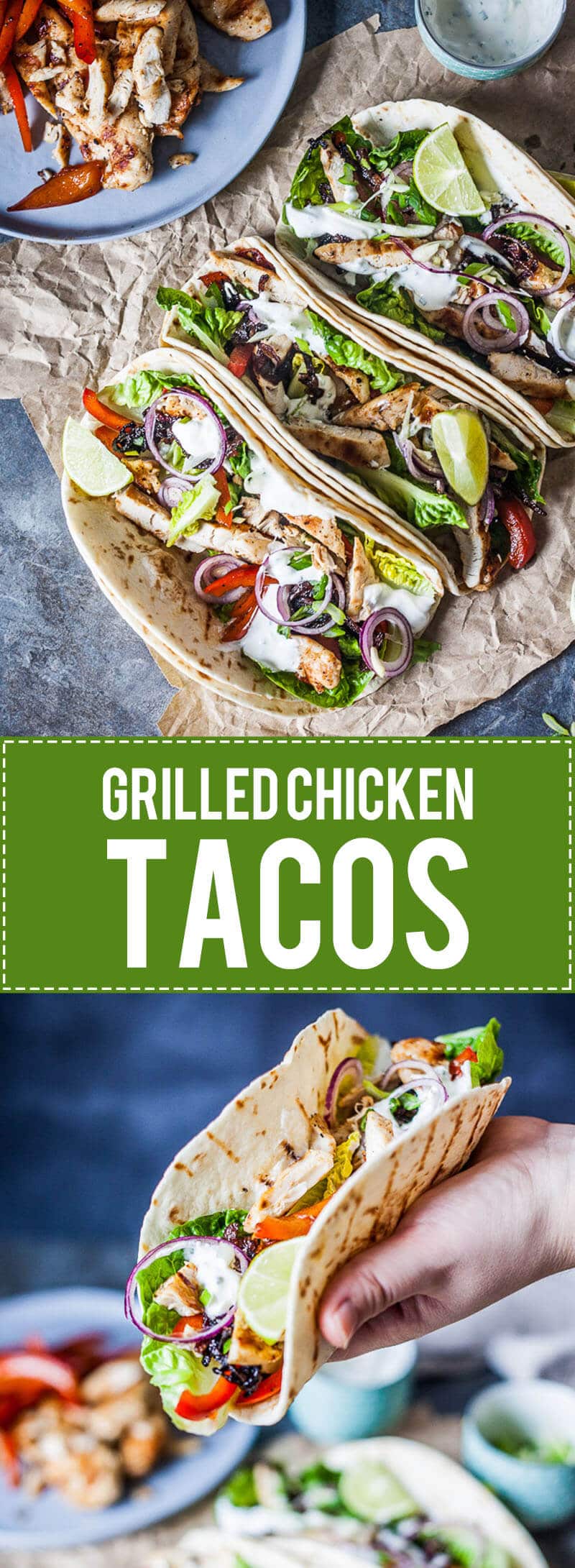 Grilled Chicken Tacos are a healthy and easy meal for every day. Also an excellent to-go meal for the office and a real crowd-pleaser!