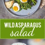 Wild Asparagus Salad is a spring favorite! Head into the woods to forage your dinner. | www.vibrantplate.com