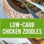 Low-Carb Chicken Zoodles are an easy and healthy dinner for summer months! | www.vibrantplate.com