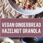 This Gingerbread Hazelnut Granola is simply amazing! Packed full of festive flavors, vegan & gluten-free, plus it's really easy to make. | Vibrant Plate