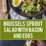 Not your standard salad, this Brussels Sprout Salad with Bacon and Eggs is a fresh take on the humble vegetable. | Vibrant Plate