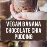 An easy 5-ingredient Banana Chocolate Chia Pudding that is delicious and vegan, and just perfect for your on-the-go mornings! | Vibrant Plate