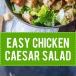 Easy Chicken Caesar Salad with Worry-Free Dressing is a lightened-up version that uses no eggs or anchovies. | Vibrant Plate