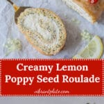 Lemon Poppy Seed Roulade with a light and creamy lemony filling. This is your perfect Sunday dessert. | Vibrant Plate