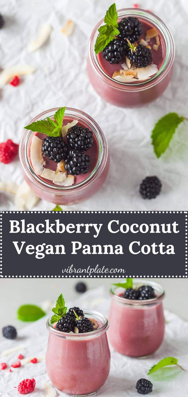 This Blackberry Coconut Vegan Panna Cotta is a refreshing summer dessert made with blackberries and coconut milk.