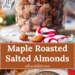 Maple Roasted Salted Almonds in a jar