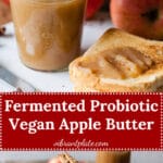 Fermented Probiotic Vegan Apple Butter