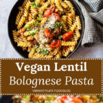 Vegan Lentil Bolognese Pasta