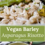 Vegan Barley Asparagus Risotto