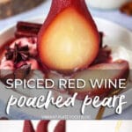 Spiced Red Wine Poached Pears loongpin