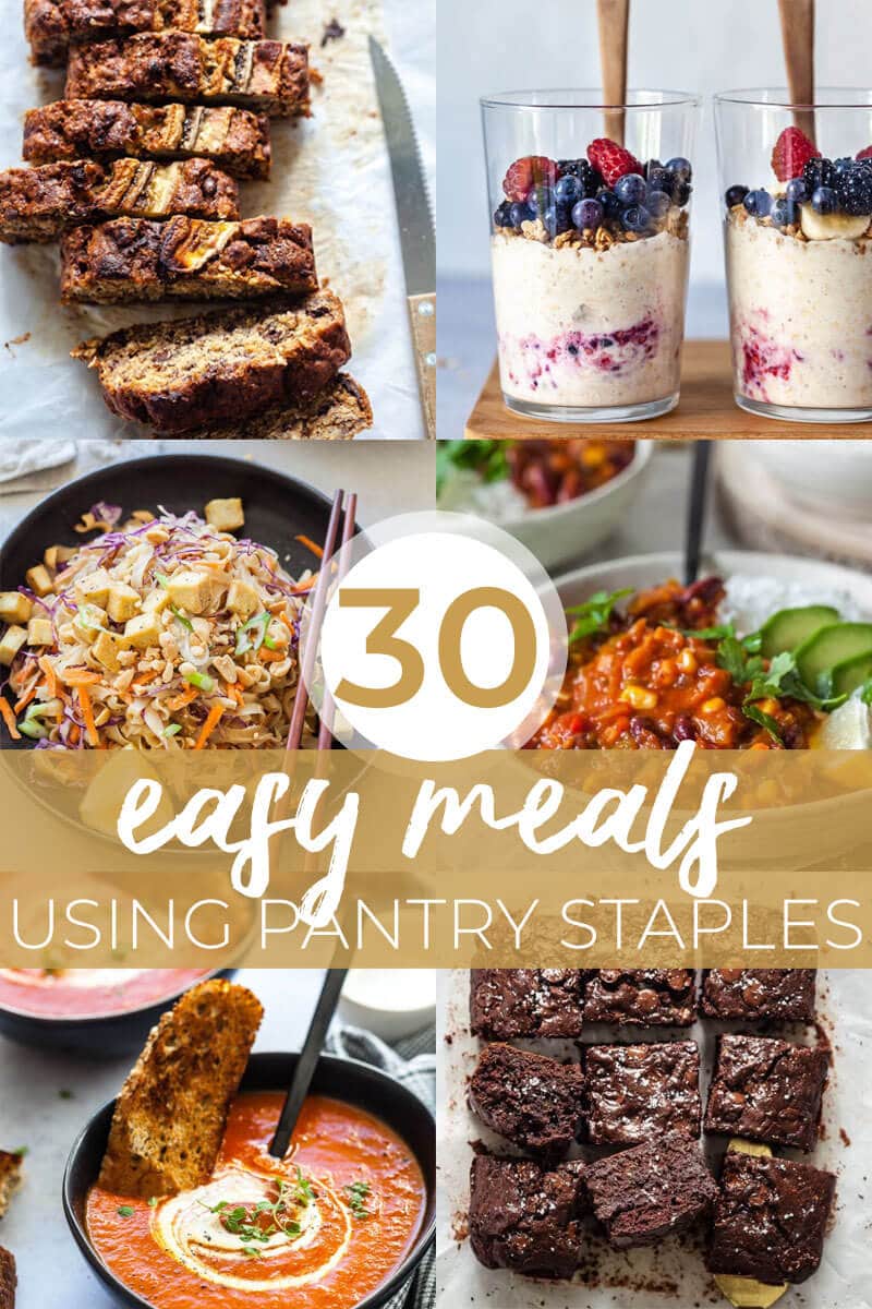 30 Easy Meals using Pantry Staples