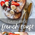 Dairy-Free French Toast