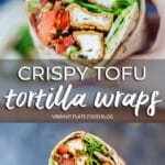 Crispy Tofu Tortilla Wraps