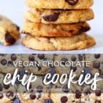 Vegan Chocolate Chip Cookies