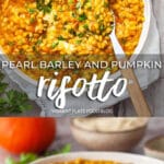 Pearl Barley and Pumpkin Risotto