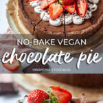 No-Bake Vegan Chocolate Pie