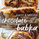 Easy Vegan Chocolate Babka