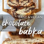 Easy Vegan Chocolate Babka