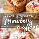 Vegan Breakfast Strawberry Muffins