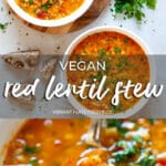 Vegan Red Lentil Stew