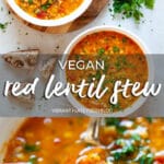 Vegan Red Lentil Stew