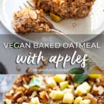 Vegan Baked Oatmeal with Apples