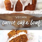 Vegan Carrot Cake Loaf