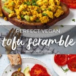 Perfect Vegan Tofu Scramble