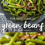 Best Garlic Green Beans