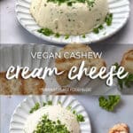 Vegan Cashew Cream Cheese