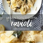 Vegan Tofu Ricotta Ravioli