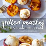 Grilled peaches with Ice Cream