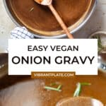 Easy Vegan Onion Gravy