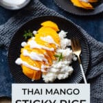 Thai Mango Sticky Rice Recipe