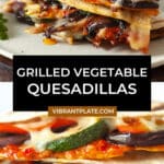 Grilled Vegetable Vegan Quesadillas
