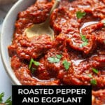 Roasted Pepper and Eggplant Spread Ajvar Recipe