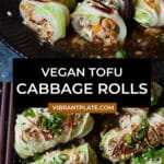 Vegan Tofu Cabbage Rolls | Vibrant Plate