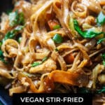 Vegan Stir-Fried Rice Noodles with Tofu